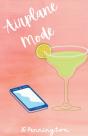 Airplane Mode - Preview
