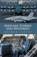 Airplane Stories And Histories