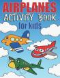 Airplanes Activity Book For Kids - Preview