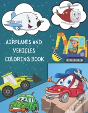 Capa do artigo Airplanes And Vehicles Coloring Book
