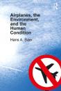 Airplanes, The Environment, And The Human Condition - Preview