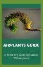 Airplants Guide - Preview