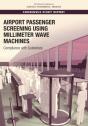 Airport Passenger Screening Using Millimeter Wave Machines - Preview