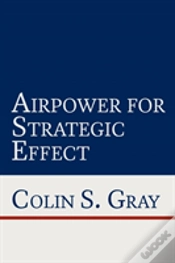 Capa do artigo Airpower For Strategic Effect