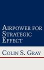 Airpower For Strategic Effect - Preview