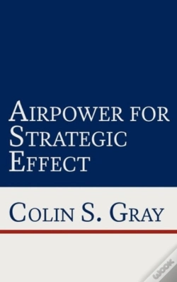 Capa do artigo Airpower For Strategic Effect