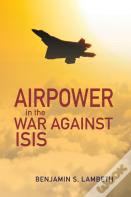 Airpower In The War Against Isis