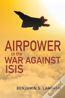 Airpower In The War Against Isis