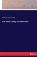 Airs From Arcady And Elsewhere