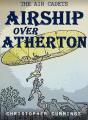 Airship Over Atherton - Preview