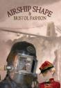Airship Shape & Bristol Fashion - Preview