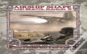 Airship Shape & Bristol Fashion Ii
