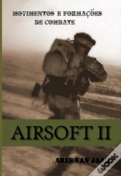 Capa do artigo Airsoft Ii: Movimentos E Formações De Combate