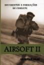 Airsoft Ii: Movimentos E Formações De Combate - Preview