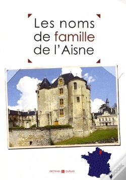 Capa do artigo Aisne ; Noms De Famille