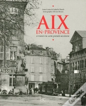 Aix-En-Provence À Travers La Carte Postale Ancienne