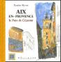 Aix-En-Provence : Le Pays De Cezanne - Preview