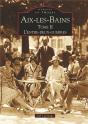 Aix-Les-Bains Tome 2 ; L'Entre-Deux-Guerres - Preview