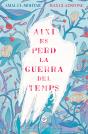 Així Es Perd La Guerra Del Temps - Preview