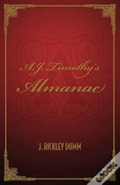 A.J. Timothy'S Almanac