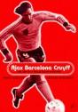 Ajax, Barcelona, Cruyff - Preview