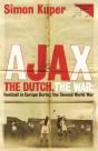 Ajax, The Dutch, The War - Preview