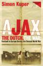 Ajax, The Dutch, The War - Preview