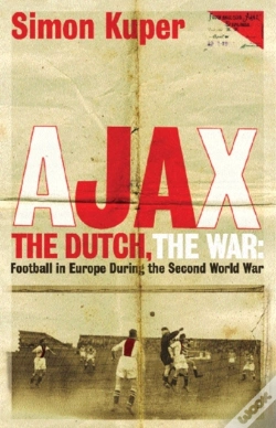 Capa do artigo Ajax, The Dutch, The War