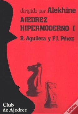 Capa do artigo Ajedrez Hipermoderno. Vol. I