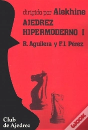 Capa do artigo Ajedrez Hipermoderno. Vol. I
