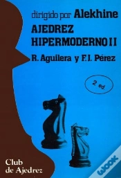 Capa do artigo Ajedrez Hipermoderno. Vol. Ii