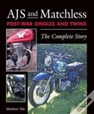 Ajs And Matchless Post-War Singles And Twins
