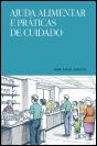 Ajuda Alimentar e Práticas de Cuidado - Preview