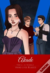 Akade T.2 ; Le Triangle