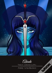 Akade T.8 ; L'Héritier Du Mal