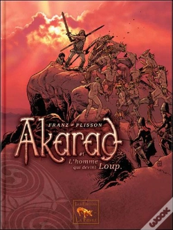 Capa do artigo Akarad T.1 ; L'Homme Qui Devint Loup