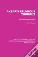 Akbar'S Religious Thought