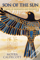 Akhenaten: Son Of The Sun