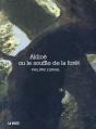 Akiloë Ou Le Souffle De La Forêt - Preview
