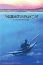 Akinirmut Unipkaaqtuat - Preview