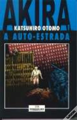 Capa do artigo Akira 1 - A Auto-Estrada