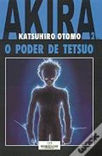 Akira 2 - o Poder de Tetsuo