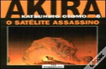 Akira 6 - O Satélite Assassino