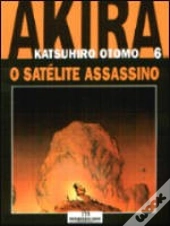 Akira 6 - O Satélite Assassino