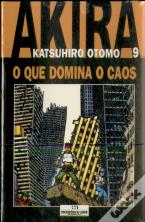 Akira 9 - O Que Domina o Caos