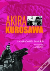 Capa do artigo Akira Kurosawa. La Mirada Del Samurái