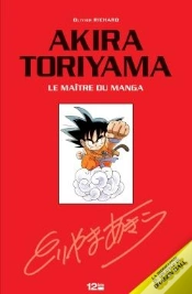 Capa do artigo Akira Toriyama, Le Maître Du Manga