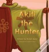 Akiti The Hunter Part I