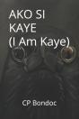 Ako Si Kaye (I Am Kaye) - Preview