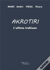 Akrotiri : L'Ultime Trahison